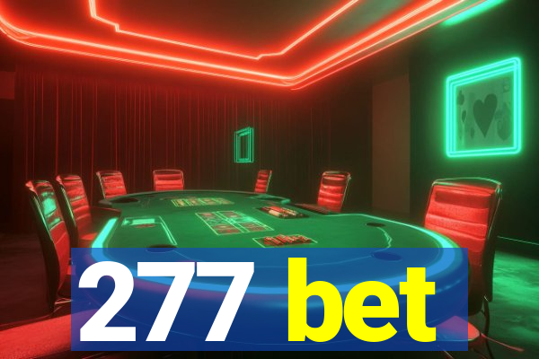 277 bet